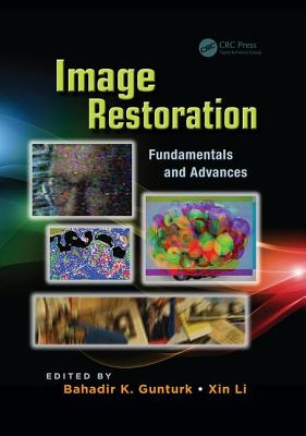 Image Restoration: Fundamentals and Advances-cover