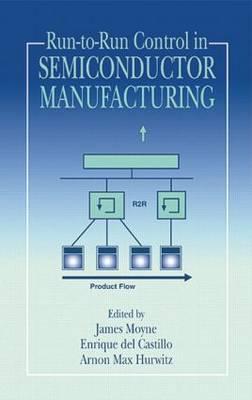 Run-To-Run Control in Semiconductor Manufacturing-cover