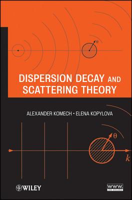 Dispersion Decay and Scattering Theory-cover