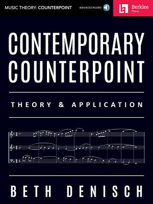 Contemporary Counterpoint - Theory and Application Composition and Arranging Techniques for Modern Musicians Learn Harmony Writing and Creative Counte-cover