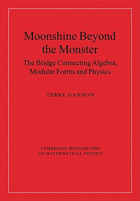 Moonshine Beyond the Monster: The Bridge Connecting Algebra, Modular Forms and Physics-cover