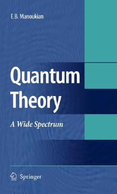 Quantum Theory: A Wide Spectrum-cover