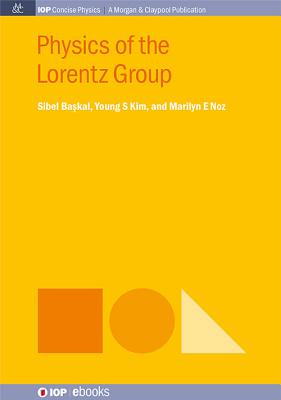 Physics of the Lorentz Group-cover