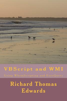VBScript and WMI: Using WbemScripting and ExecQuery-cover