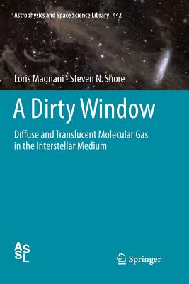 A Dirty Window: Diffuse and Translucent Molecular Gas in the Interstellar Medium-cover