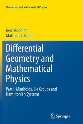 Differential Geometry and Mathematical Physics: Part I. Manifolds, Lie Groups and Hamiltonian Systems-cover