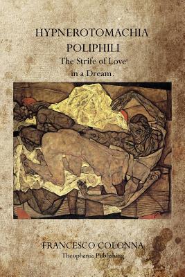 Hypnerotomachia Poliphili: The Strife of Love in a Dream.-cover