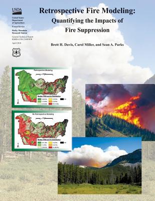 Retrospective Fire Modeling: Quantifying the Impacts of Fire Supression-cover