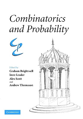 Combinatorics and Probability: Celebrating Bela Bollobas's 60th Birthday-cover