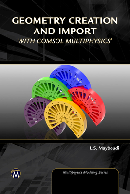 Geometry Creation and Import with Comsol Multiphysics-cover