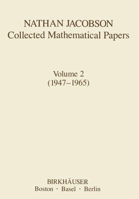 Nathan Jacobson Collected Mathematical Papers: Volume 2 (1947-1965)-cover