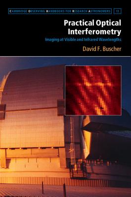 Practical Optical Interferometry: Imaging at Visible and Infrared Wavelengths-cover