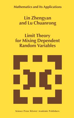 Limit Theory for Mixing Dependent Random Variables-cover