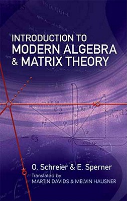Introduction to Modern Algebra and Matrix Theory-cover