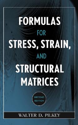 Formulas for Stress, Strain, and Structural Matrices-cover
