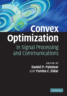 Convex Optimization in Signal Processing and Communications-cover