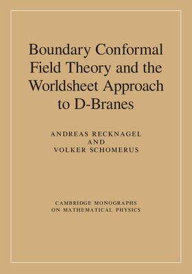 Boundary Conformal Field Theory and the Worldsheet Approach to D-Branes-cover
