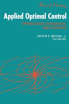 Applied Optimal Control: Optimization, Estimation and Control-cover