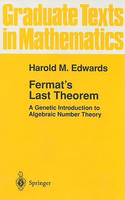 Fermat's Last Theorem: A Genetic Introduction to Algebraic Number Theory-cover