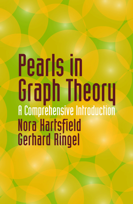 Pearls in Graph Theory: A Comprehensive Introduction-cover