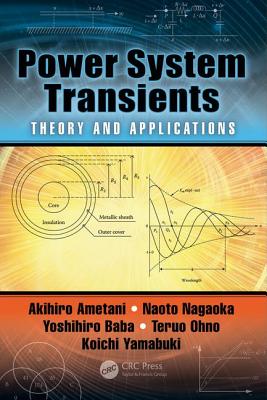 Power System Transients: Theory and Applications, Second Edition-cover