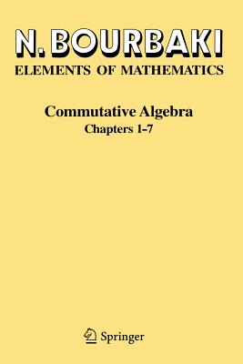 Commutative Algebra: Chapters 1-7-cover