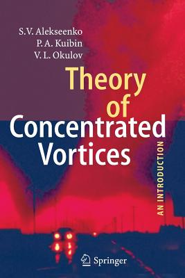 Theory of Concentrated Vortices: An Introduction-cover