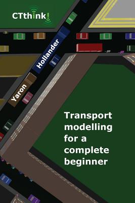 Transport Modelling for a Complete Beginner-cover