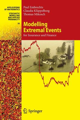 Modelling Extremal Events: For Insurance and Finance-cover