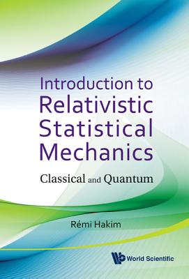 Introduction to Relativistic Statistical Mechanics: Classical and Quantum-cover