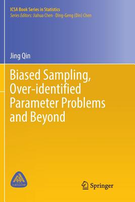 Biased Sampling, Over-Identified Parameter Problems and Beyond-cover
