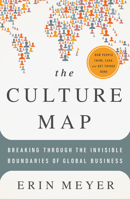 The Culture Map: Breaking Through the Invisible Boundaries of Global Business-cover