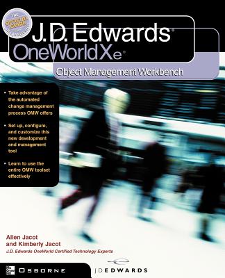 J.D.Edwards Oneworld Xe: Using Object Management Workbench-cover