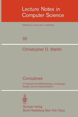 Coroutines: A Programming Methodology, a Language Design and an Implementation-cover