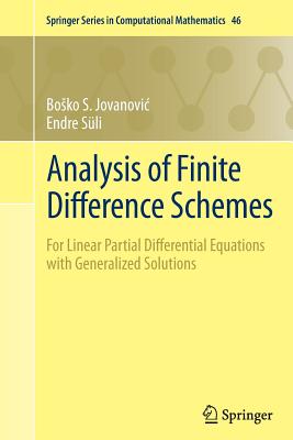 Analysis of Finite Difference Schemes: For Linear Partial Differential Equations with Generalized Solutions-cover