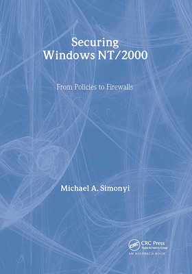 Securing Windows Nt/2000: From Policies to Firewalls-cover
