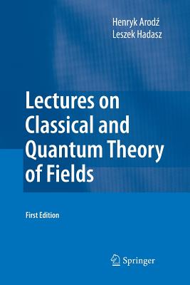 Lectures on Classical and Quantum Theory of Fields-cover