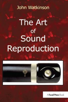 The Art of Sound Reproduction-cover