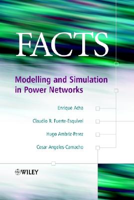 Facts: Modelling and Simulation in Power Networks-cover