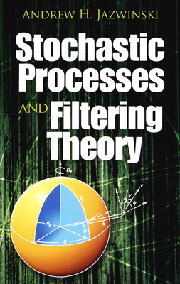 Stochastic Processes and Filtering Theory-cover