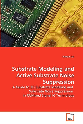 Substrate Modeling and Active Substrate Noise Suppression-cover