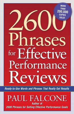 2600 Phrases for Effective Performance Reviews: Ready-To-Use Words and Phrases That Really Get Results-cover