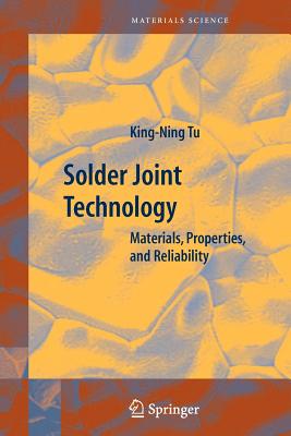 Solder Joint Technology: Materials, Properties, and Reliability-cover