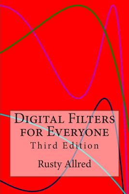 Digital Filters for Everyone: Third Edition-cover