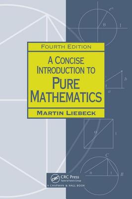 A Concise Introduction to Pure Mathematics-cover