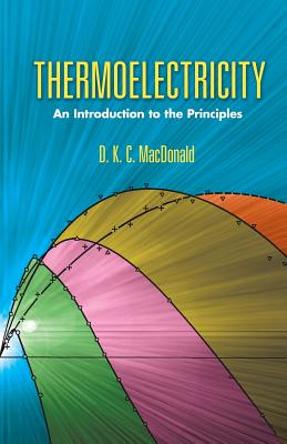 Thermoelectricity: An Introduction to the Principles-cover
