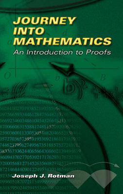 Journey Into Mathematics: An Introduction to Proofs-cover