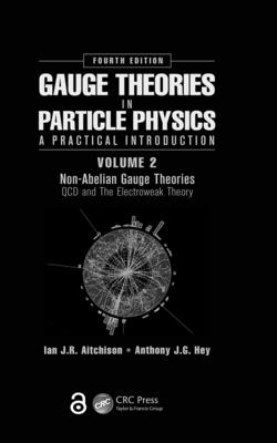 Non-Abelian Gauge Theories: QCD and the Electroweak Theory-cover