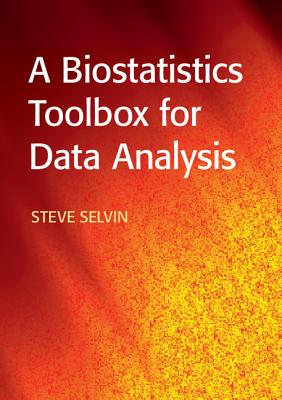 A Biostatistics Toolbox for Data Analysis-cover