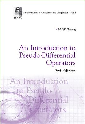 Introduction to Pseudo-Differential Operators, an (3rd Edition)-cover